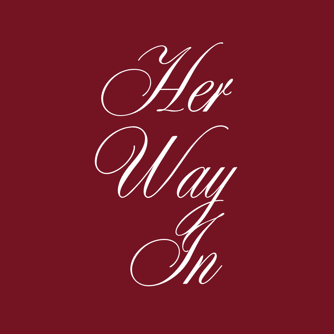 Her Way In